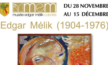 Exposition Edgar Mélik du 28 novembre au 15 décembre
