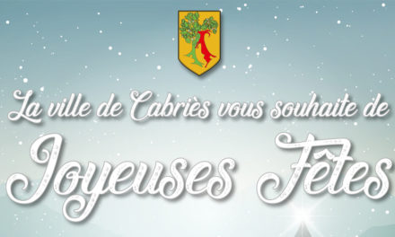 La ville de Cabriès vous souhaite de Joyeuses Fêtes