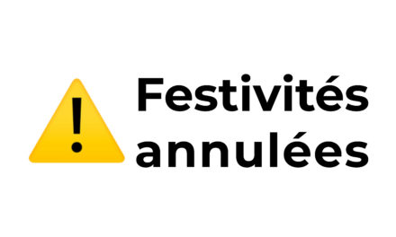 ANNULATION FESTIVITÉS DE CET ÉTÉ