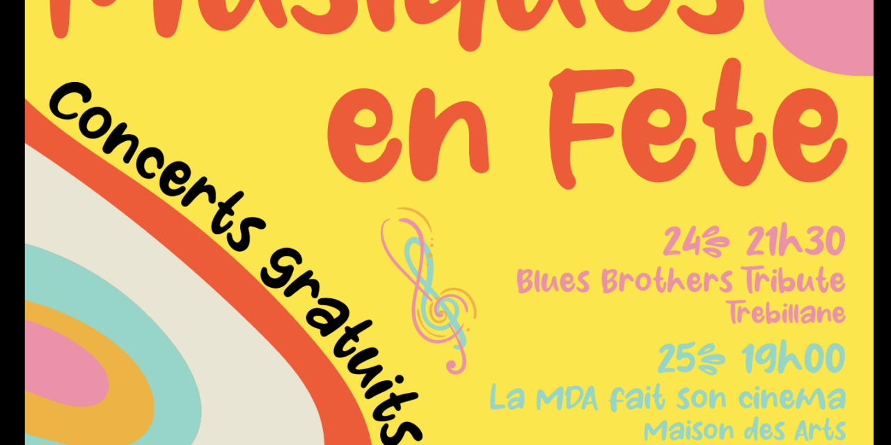 LA MAISON DES ARTS EN BALADE 2EME EDITION : MUSIQUES EN FETE