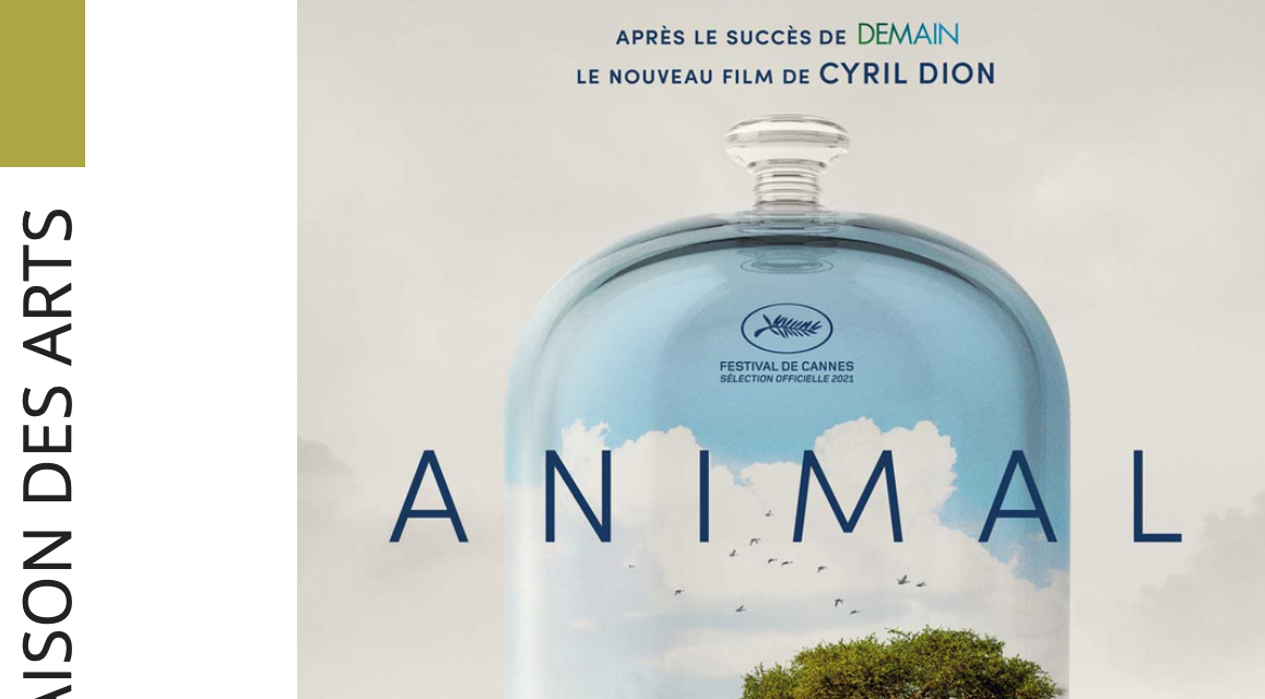 CINÉ DÉBAT : PROJECTION D’ANIMAL DE CYRIL DION