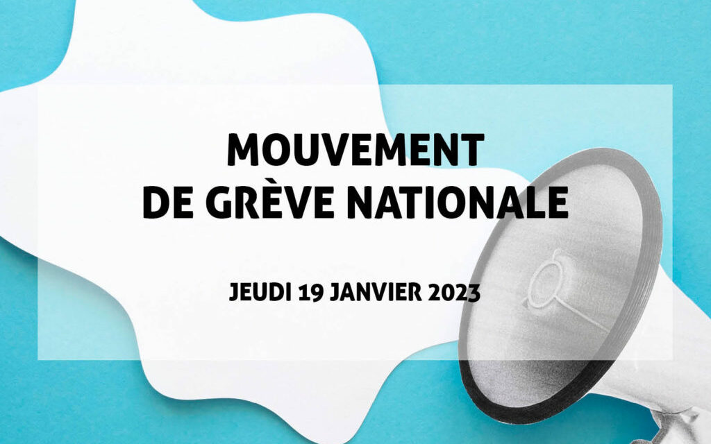 GRÊVE DU 19 JANVIER 2023