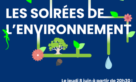 Les soirées de l’environnement – 8 et 10 juin 2023