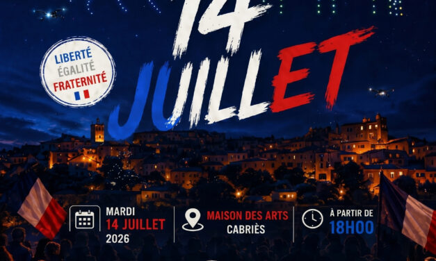 ⚽🇫🇷 VOTRE 14 JUILLET À CABRIÈS-CALAS !